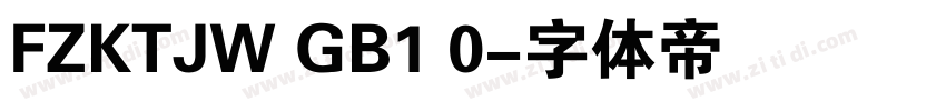 FZKTJW GB1 0字体转换